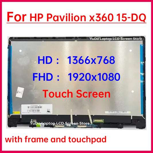 15.6 Inch Touch Screen For HP Pavilion x360 15-dq 15T-DQ TPN-W140 LCD Display Digitizer With Frame Assembly Replacement HD / FHD HP laptop repair parts