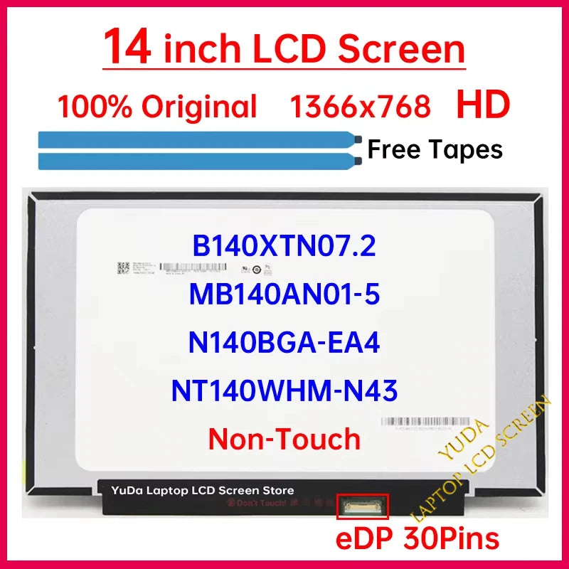 14" LCD Screen NT140WHM-N43 B140XTN07.2 N140BGA-EA4 MB140AN01-5 Display Matrix Panel Replacement 1366x768 eDP 30 Pins Non-Touch Laptop screen replacement