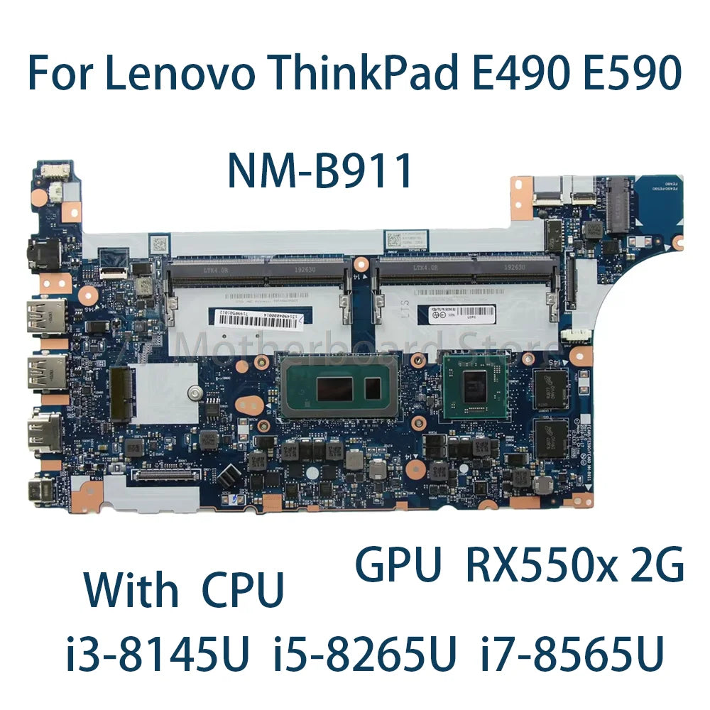NM-B911 For Lenovo ThinkPad E490 E590 Laptop Motherboard With CPU i3 8145U i5-8265U i7 8565U GPU RX550x 2G 5B20V81851 5B20V80740 Lenovo laptop repair parts