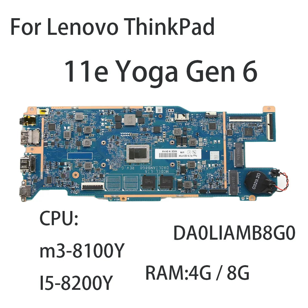 Laptop Motherboard For Lenovo 11e Yoga Gen 6 ThinkPad DA0LIAMB8G0 With CPU m3-8100Y I5-8200Y RAM:4G/8G FRU:5B20W77246 5B20W77247 Lenovo laptop repair parts