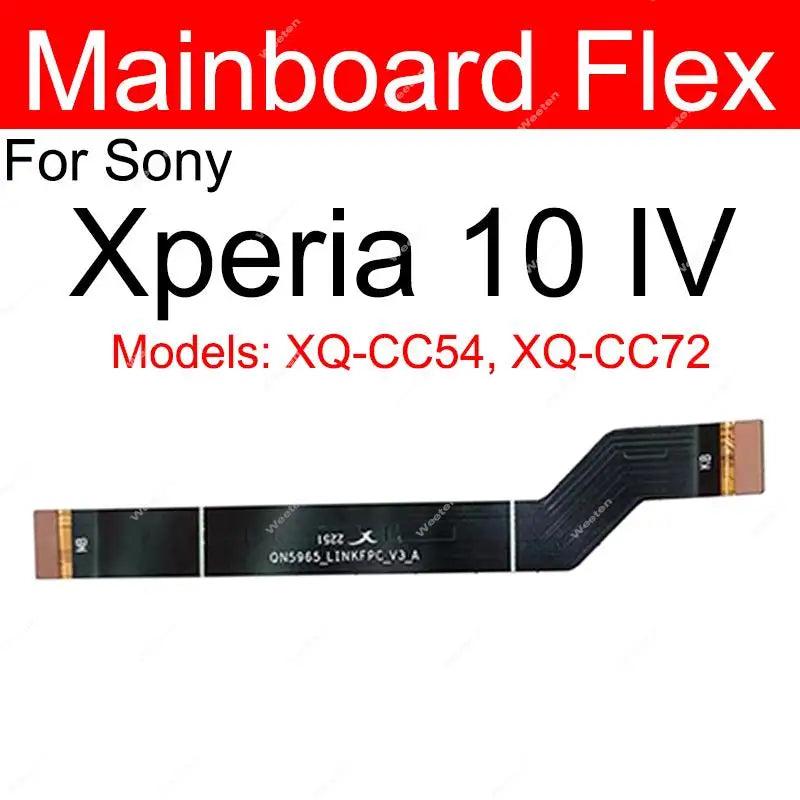 Motherboard LCD Display Flex Cable For Sony Xperia 10 IV XQ-CC54, XQ-CC72 Mainboard LCD Screen Connector Flex Ribbon Parts Sony phone repair parts