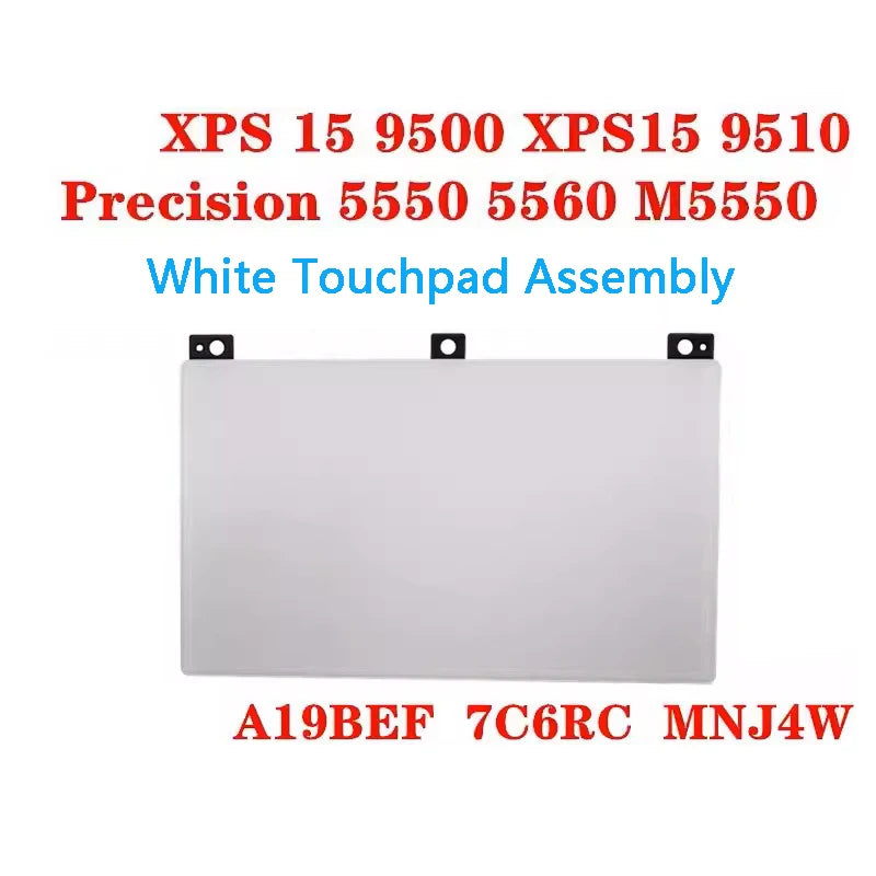 NEW ORIGINAL Laptop Touchpad For Dell XPS15 9500 9510 Precision 5550 5560 A19851 A19BEF 07C6RC 0MNJ4W 0K2CX9 Dell laptop repair parts