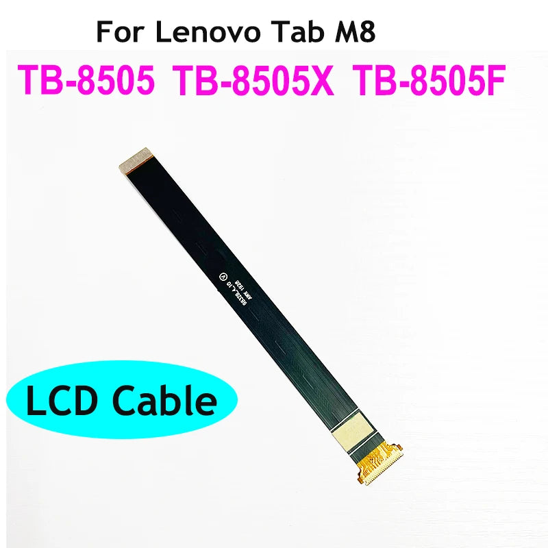 For Lenovo Tab M8 HD  TB-8505X TB-8505F TB-8505 LCD Flex Cable Lenovo phone repair parts