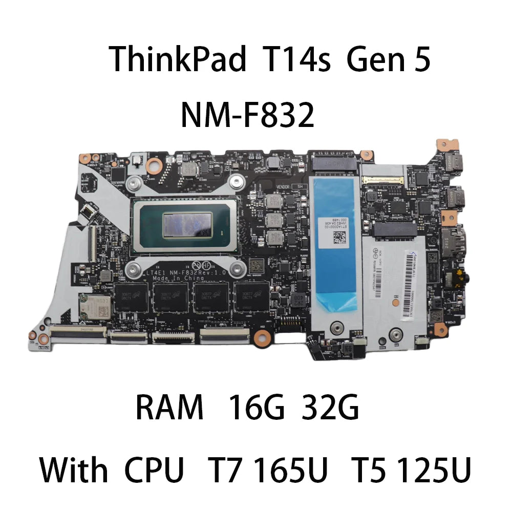 NM-F832 Laptop Motherboard For Lenovo ThinkPad T14s Gen 5 With CPU T5 125U T7 165U RAM 16G 32G Lenovo laptop repair parts