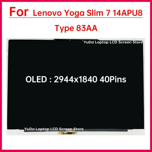 14.5 Inch Laptop LCD Touch Screen For Lenovo Yoga Slim 7 14APU8 Type 83AA Display Digitizer Assembly Replacement OLED 2944x1840 Lenovo laptop repair parts