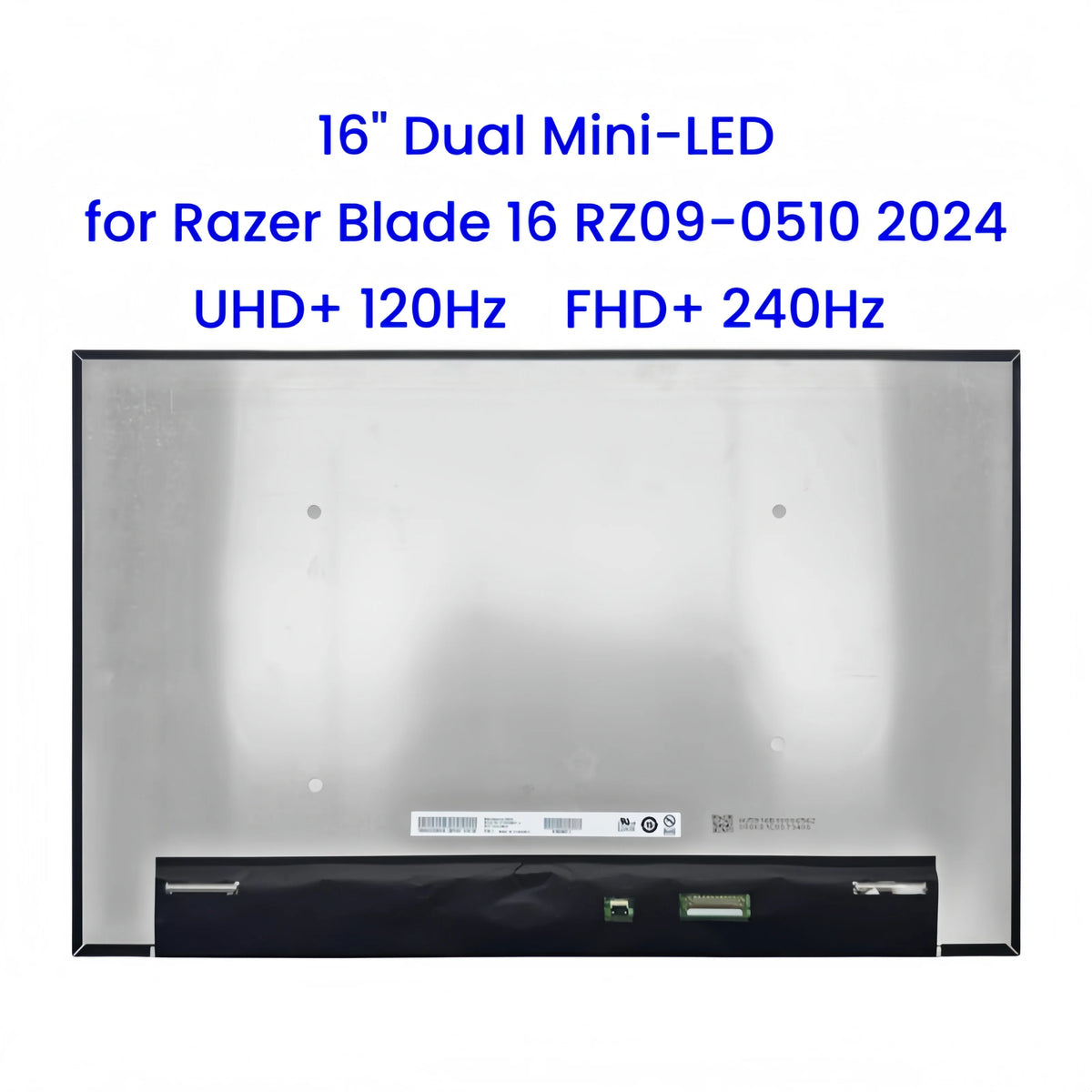 16" for Razer Blade 16 2024 RZ09-0510 B160ZAN01.U Dual Mini LED Screen Panel Replacement UHD+ 120Hz FHD+ 240Hz 100% DCI-P3 Razer laptop repair parts