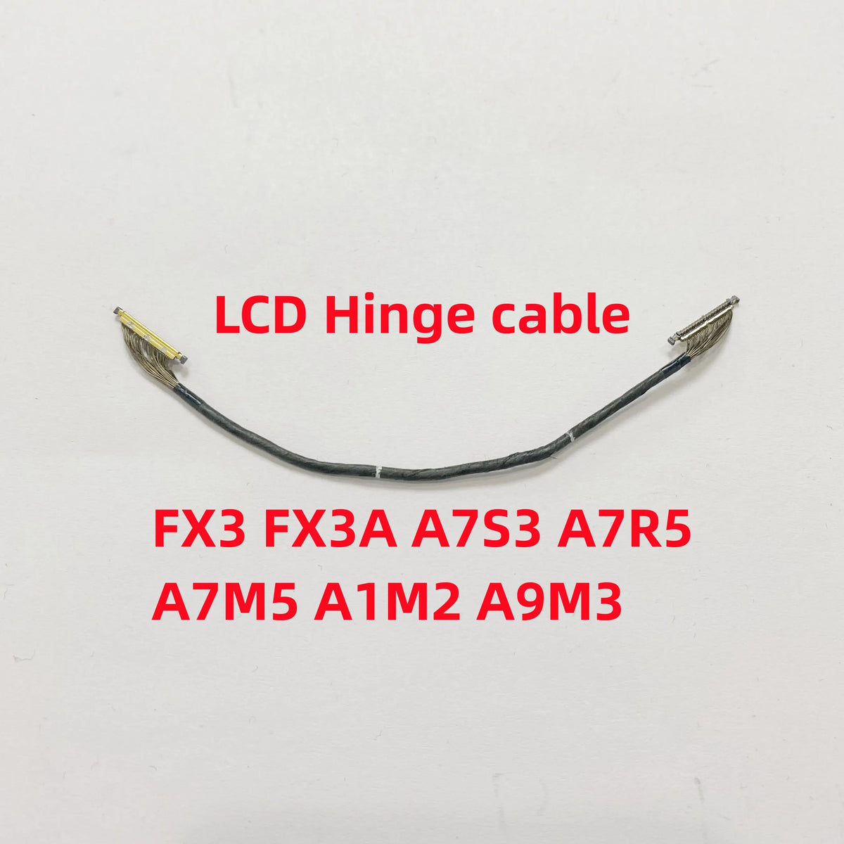 New A7M4 A7M5 LCD Hinge Cable For Sony A7M4 A7S3 A7C ZV1 ZV10 A7R5 A7M5 FX3 FX3A A9M3 A1M2 A7iv A7v Camera LCD Wire Repair Part Digital Camera repair parts