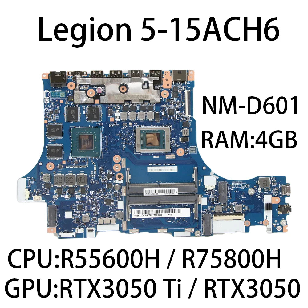Laptop Motherboard For Lenovo Legion 5-15ACH6 NM-D601 With CPU:R5-5600H R7-5800H RAM:4G GPU:RTX3050 4G FRU:5B21C41692 5B21C41688 Lenovo laptop repair parts