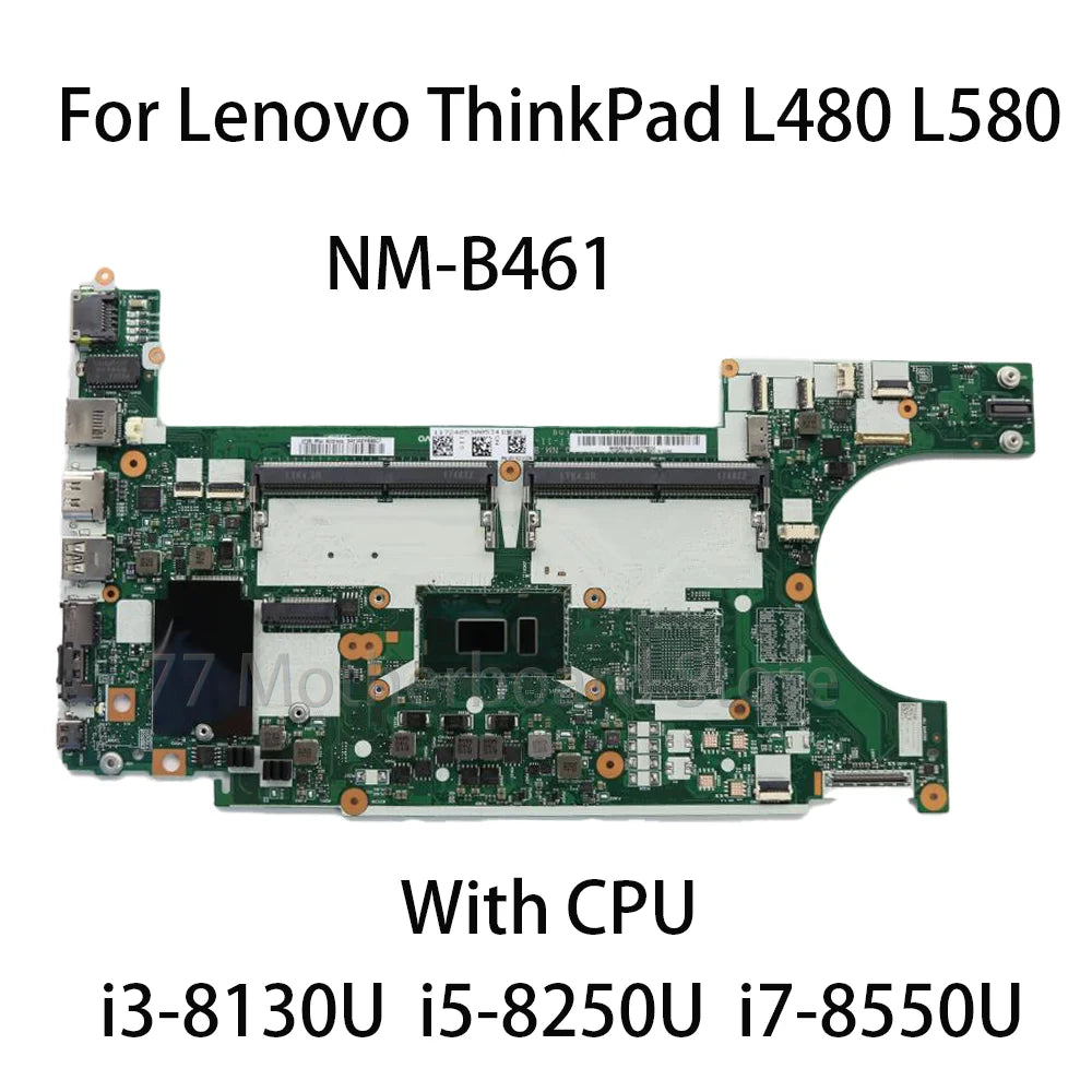 Laptop Motherboard NM-B461 For Lenovo ThinkPad L480 L580 UMA With CPU i3 8130U i5 8250U i7 8550U FRU 02DC301 02DC327 01LW293  Lenovo laptop repair parts
