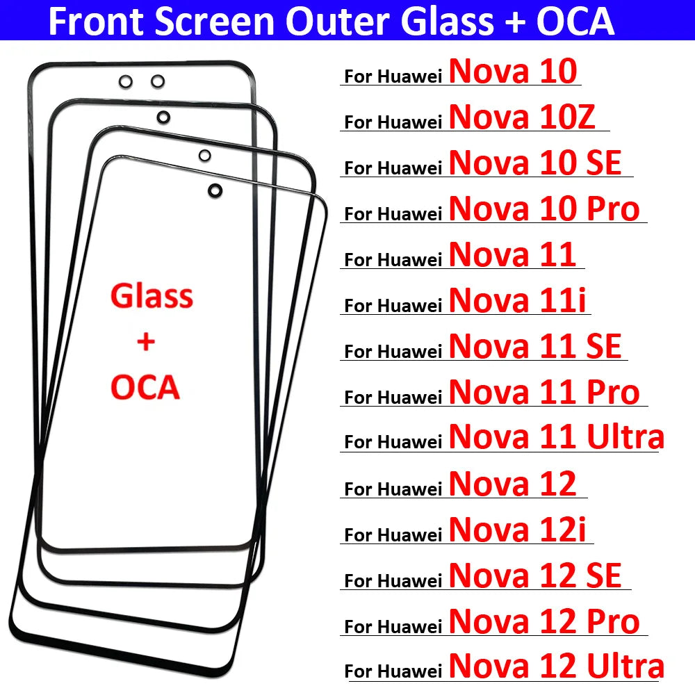 Front Screen Outer Glass With OCA For Huawei Nova 10 10Z 11 11i 12 12i Pro SE Ultra Lite Replacement Parts Huawei phone repair parts