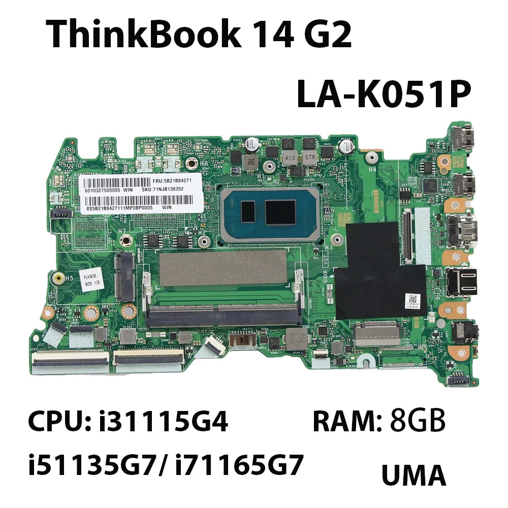 Laptop Motherboard For Lenovo ThinkBook 14 G2 ITL LA-K051P With CPU i3-1115G4 i5-1135G7 i7-1165G7 RAM 4/8G 5B21B84271 5B21B84267 Lenovo laptop repair parts