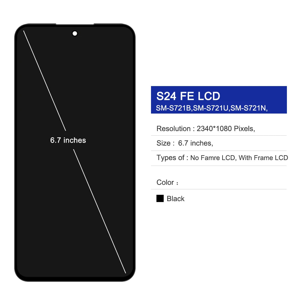6.7'' AMOLED for Samsung Galaxy S24 FE lcd screen for samsung s24fe lcd S721B, S721B/DS, S721U1, S721W ,120hz display Samsung phone repair parts