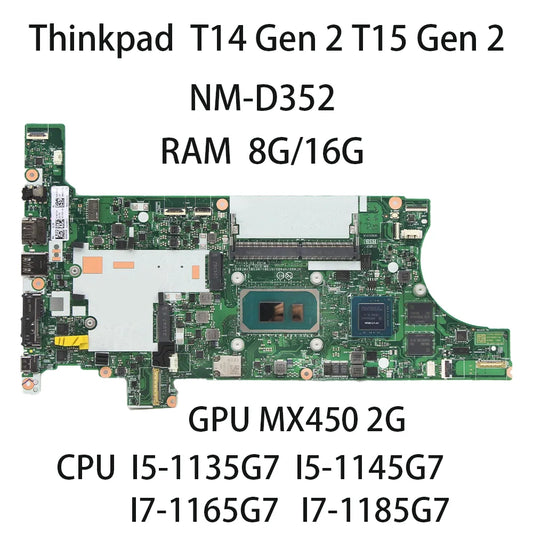 Laptop Motherboard For Lenovo Thinkpad T14 T15 Gen2 NM-D352 With CPU I5 1145G7 I7 1185G7 RAM 8/16G GPU MX450 2G FRU 5B21B88700 Lenovo laptop repair parts