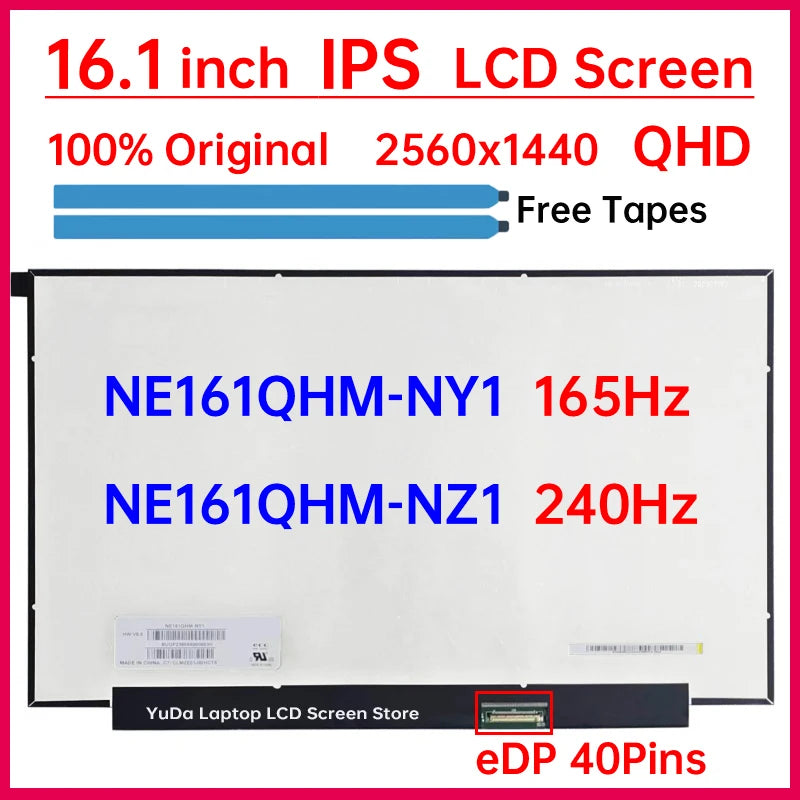 16.1 Inch Laptop LCD Screen NE161QHM NY1 NE161QHM-NY1 NE161QHM-NZ1 Display Matrix Panel QHD 2560x1440 IPS 100% sRGB eDP 40 Pins Laptop screen replacement