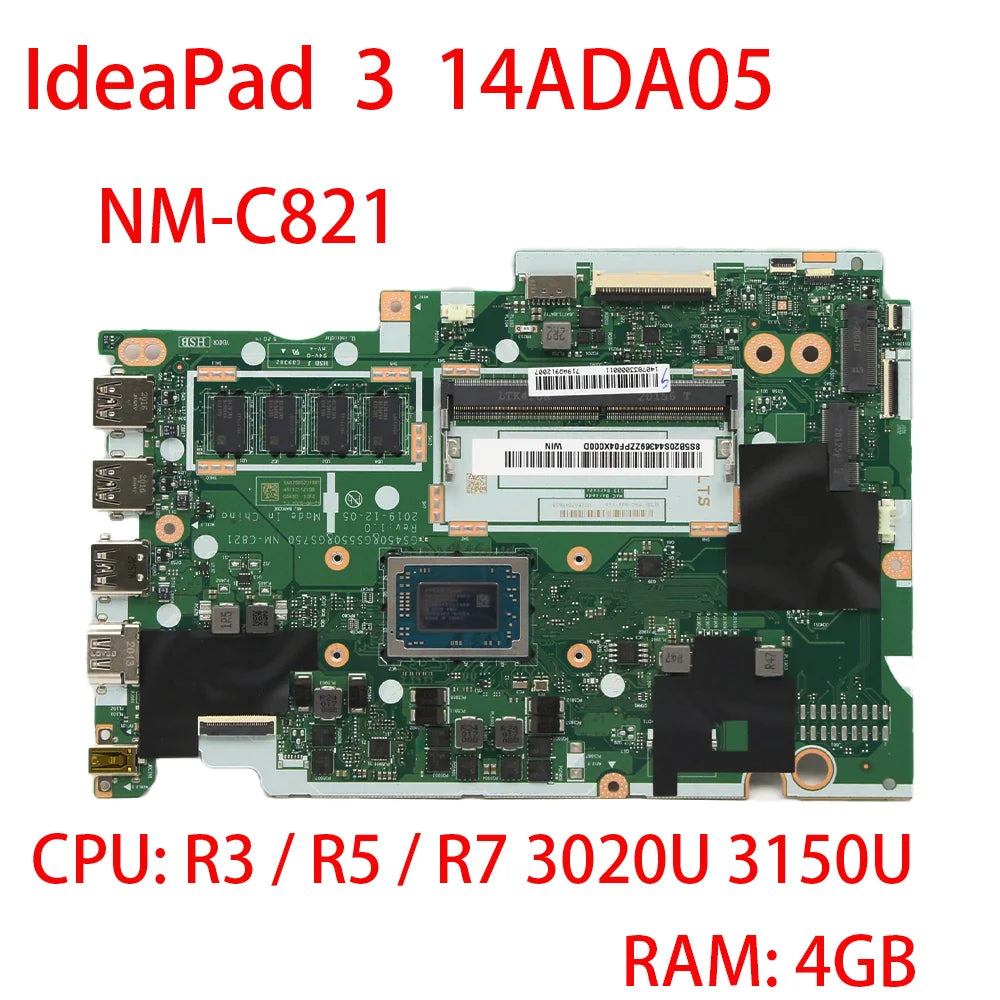 Laptop Motherboard For Lenovo IdeaPad 3-14ADA05 With CPU:R3 3250U R5 3500U R7 3700U NM-C821 RAM:4G FRU 5B20S44284 5B20S44369 Lenovo laptop repair parts