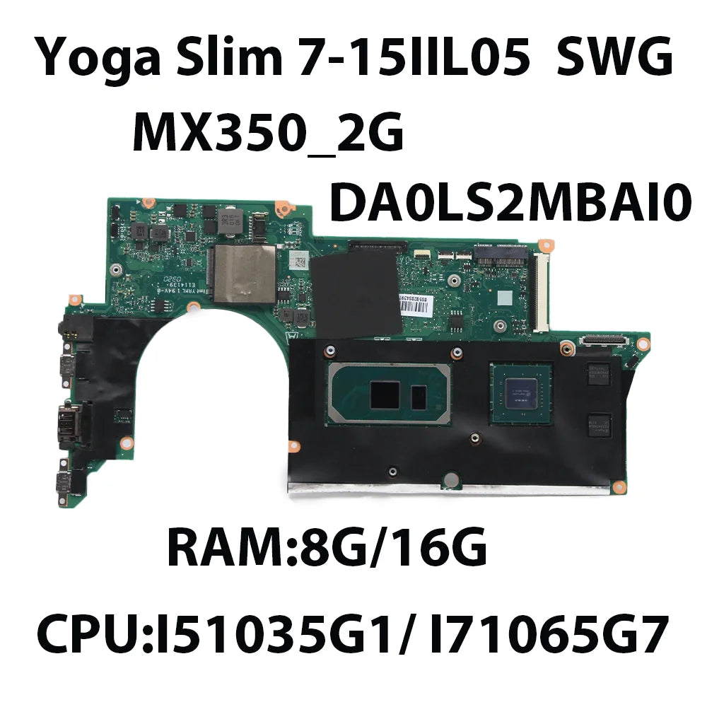 Laptop Motherboard For Lenovo Yoga Slim 7-15IIL05 DA0LS2MBAI0 With CPU:I5-1035G1/I7-1065G7 RAM:8/16G GPU: MX350 2GB 5B20S43975 Lenovo laptop repair parts