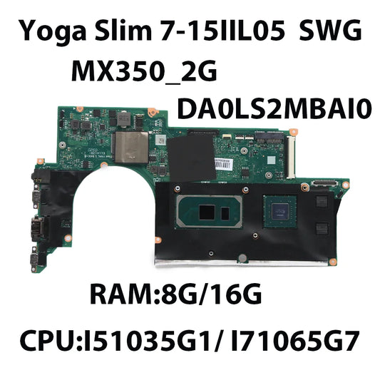 Laptop Motherboard For Lenovo Yoga Slim 7-15IIL05 DA0LS2MBAI0 With CPU:I5-1035G1/I7-1065G7 RAM:8/16G GPU: MX350 2GB 5B20S43975 Lenovo laptop repair parts