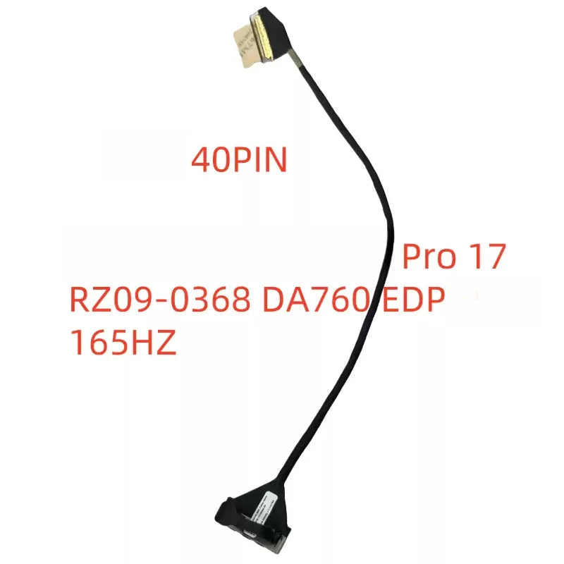 13166647-00 13166648-00 For Razer Blade Pro 17 RZ09-0368 DA760 EDP 40PIN 165HZ 120HZ 13166648-00 LCD LVDS LED Screen Cable HN Razer laptop repair parts