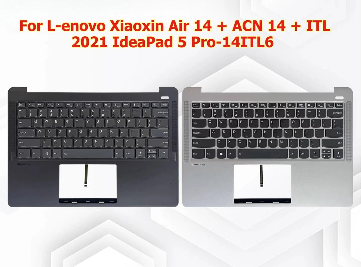 Upper case keyboard for Lenovo Xiaoxin Air 14 + ACN ITL 2021 IdeaPad 5 Pro-14ITL6 C topcase palmrest cover touchpad 5CB1C04881 Lenovo laptop repair parts