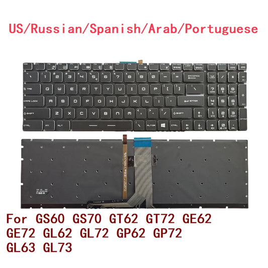 New US Russian Spanish Arab Portuguese Laptop RGB Keyboard For MSI GS60 GS70 GT62 GT72 GE62 GE72 GL62 GL72 GP62 GP72 GL63 GL73 MSI laptop repair parts