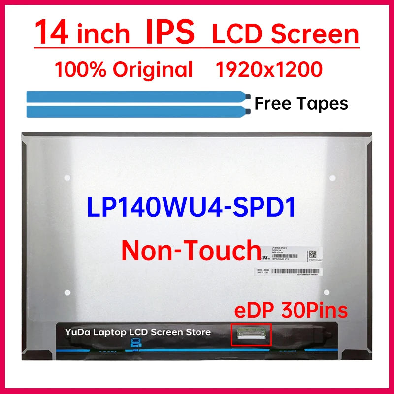 14 Inch Laptop LCD Screen LP140WU4-SPD1 Display Matrix Panel Replacement WUXGA 1920x1200 IPS 45% NTSC 60Hz eDP 30 Pins Non-Touch Laptop screen replacement