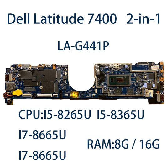 Laptop Motherboard For Dell Latitude 7400  2-in-1 LA-G441P With CPU:I5-8265U/I5-8365U/I7-8665U RAM:8G 16G FRU:5615V JD85Y R5P25 Dell laptop repair parts