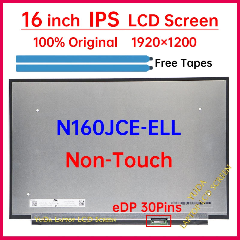 16 Inch Laptop LCD Screen N160JCE-ELL Display Matrix Panel Replacement WUXGA 1920x1200 IPS 45% NTSC eDP 30 Pins Non-Touch Laptop screen replacement