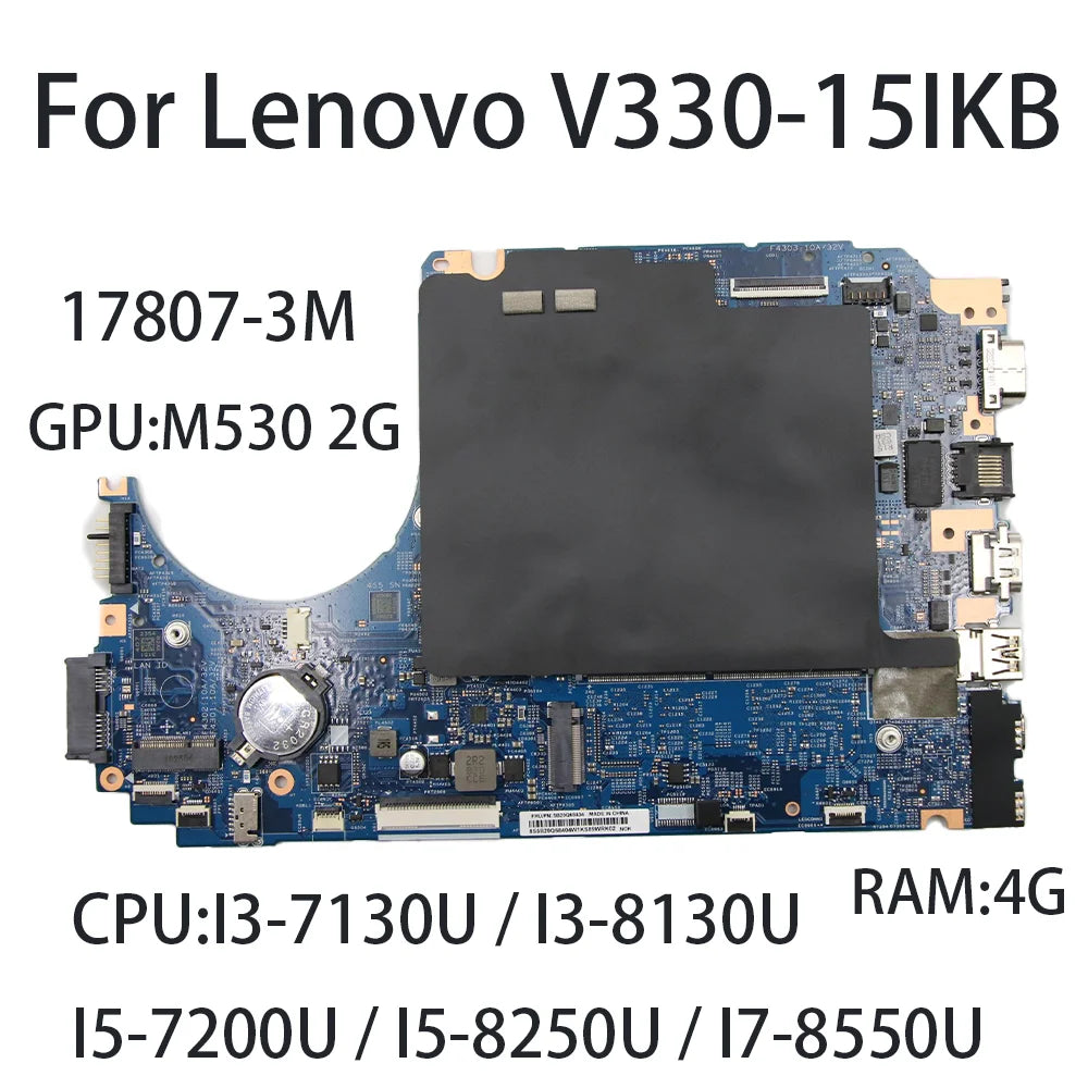 Laptop Motherboard For Lenovo V330-15IKB 17807-3M With CPU:I3-7130U I5-7200U I5-8250U GPU:M530 2G RAM:4G FRU:5B20Q60066 Lenovo laptop repair parts