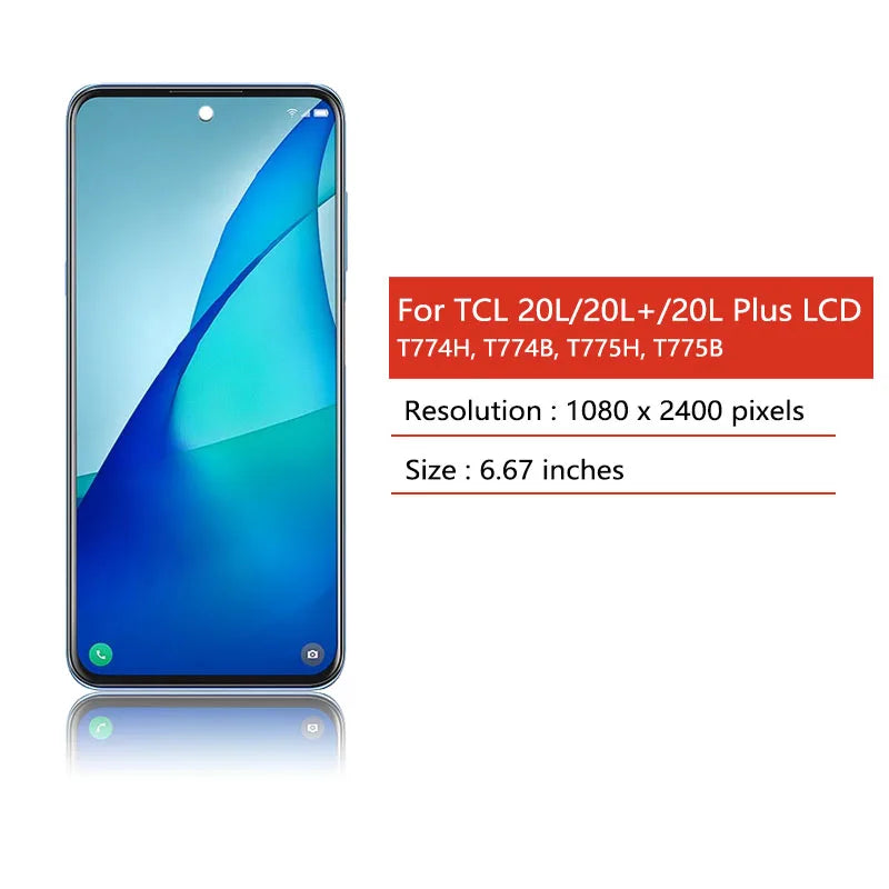 6.67"Tested For TCL 20L 20 Lite T774H T774B LCD 20S T773O Display Touch Screen Digitizer For TCL 20L+ 20 Lite Plus T775H T775B TCL phone repair parts