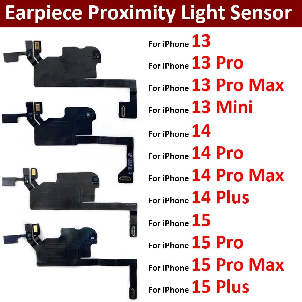 New Front Ear Earpiece Speaker Proximity Light Sensor Flex Ribbon Cable For IPhone 13 14 15 Pro Max Plus Mini iPhone phone repair parts