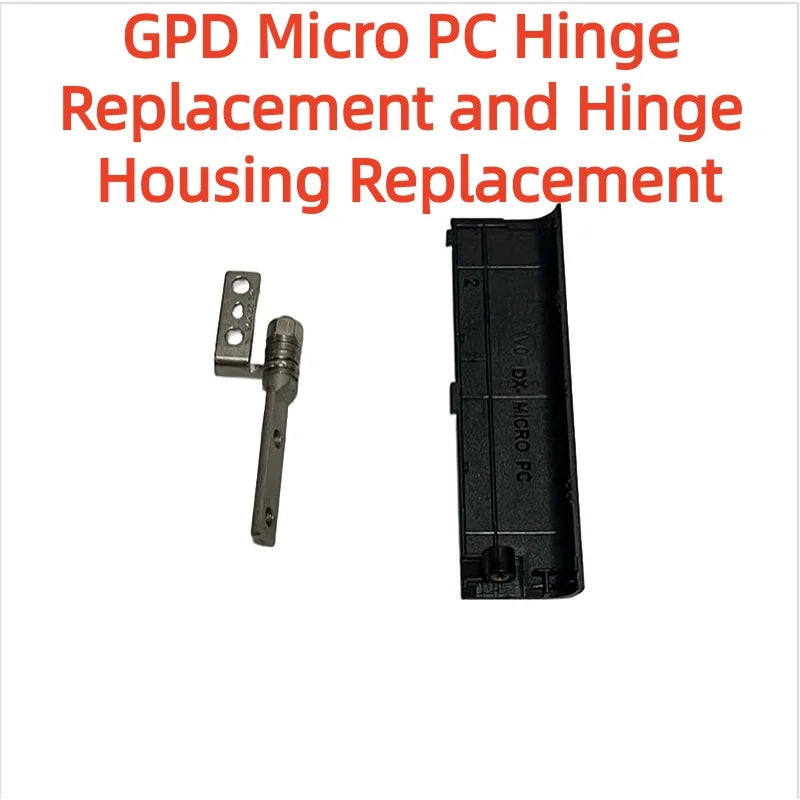 GPD Micro PC Hinge Replacement and Hinge Shell Replacement GPD Accessories Game console repair parts