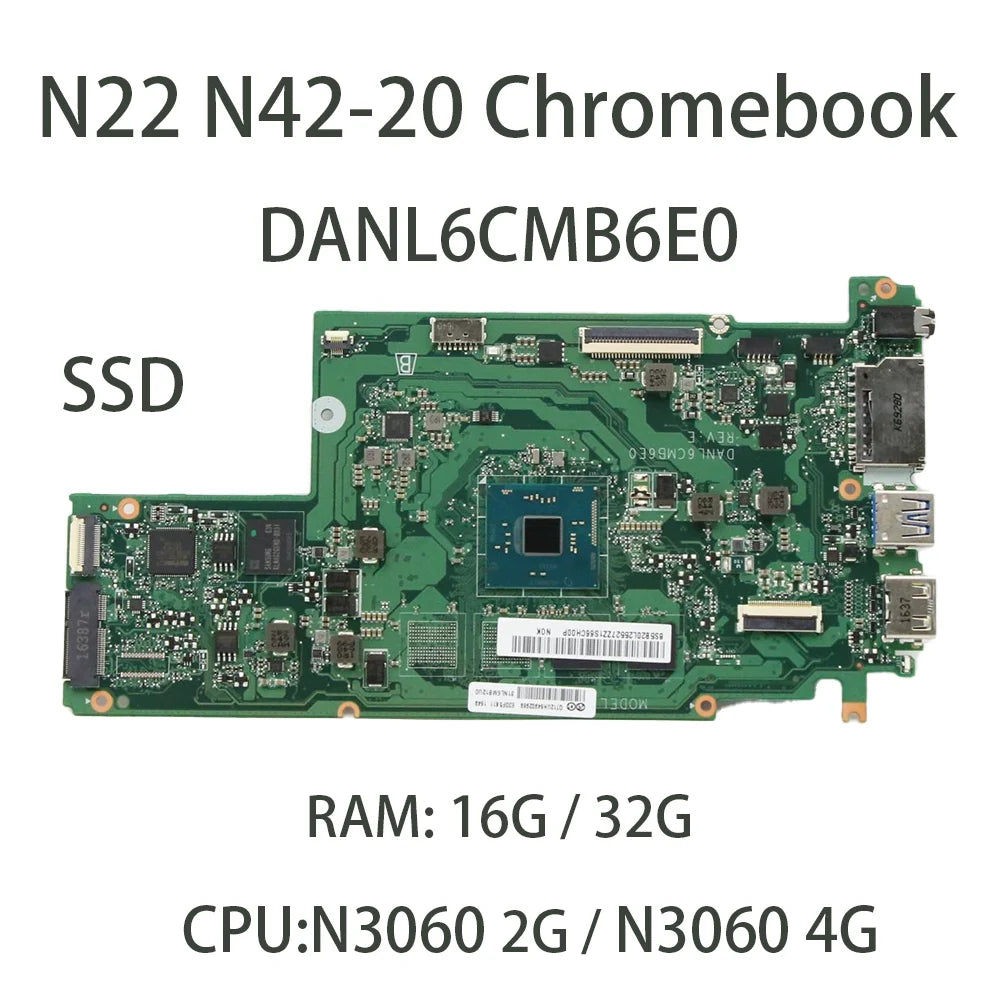 Laptop Motherboard For Lenovo N22 N42-20 Chromebook SSD DANL6CMB6E0 With CPU N3060 2G N3060 4G RAM 16G/32G FRU:5B20L25527 Lenovo laptop repair parts