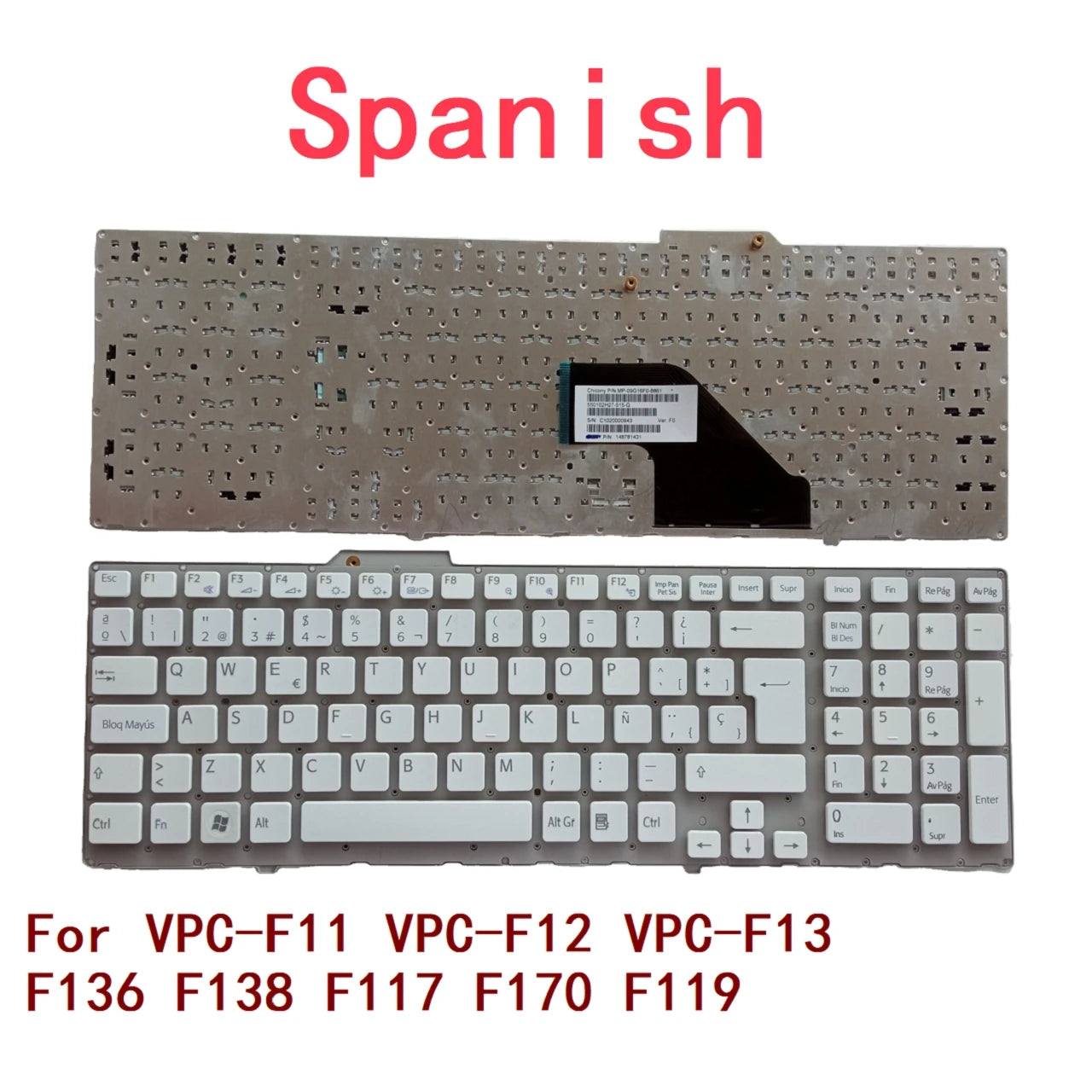New Spanish Laptop Keyboard For Sony VPC-F11 VPC-F12 VPC-F13 F136 F138 F117 F170 F119 Notebook PC Replacement  SONY laptop repair parts