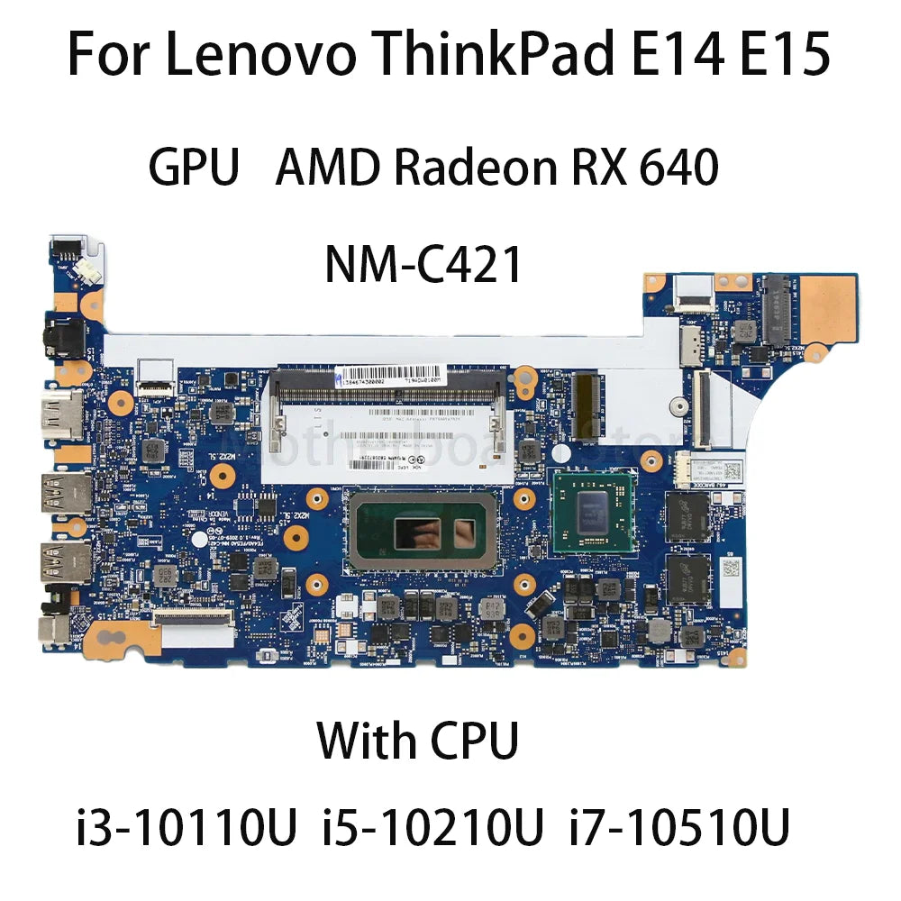 Laptop Motherboard For Lenovo ThinkPad E14 E15 Gen 1 NM-C421 With CPU I5 10210U I7 10510U GPU RX640 2G 5B20S72290 5B20W77182 Lenovo laptop repair parts