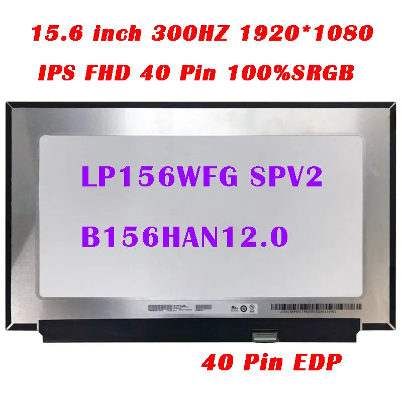 15.6'' Slim IPS Screen LP156WFG-SPV2 LP156WFG-SPV3 B156HAN12.0 40 Pin FHD 300Hz 100% SRGB Laptops LCD Display Screen