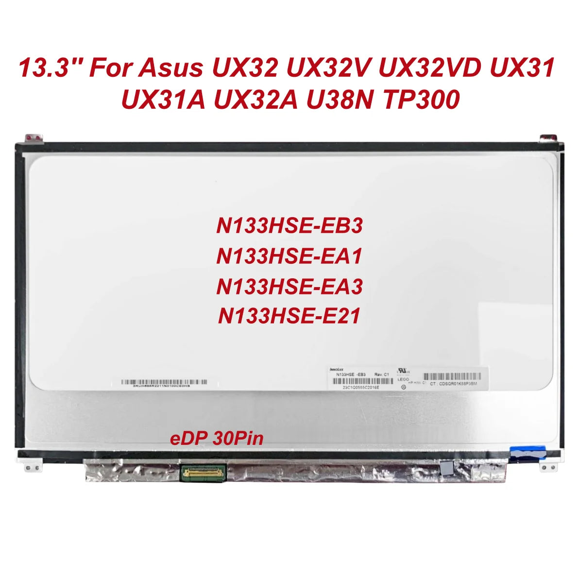 13.3"Laptop LCD LED Screen For Asus UX32 UX32V UX32VD UX31 UX31A UX32A U38N TP 300 UltraBook N133HSE-EB3 EA1 EA3 E21 DP 30Pin ASUS laptop repair parts