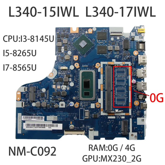 NM-C092 For Lenovo ideapad L340-15IWL  L340-17IWL Laptop Motherboard With CPU: I3-8145U I5-8265 RAM:0/4G GPU:MX230 2G 5B20S42167  Lenovo laptop repair parts