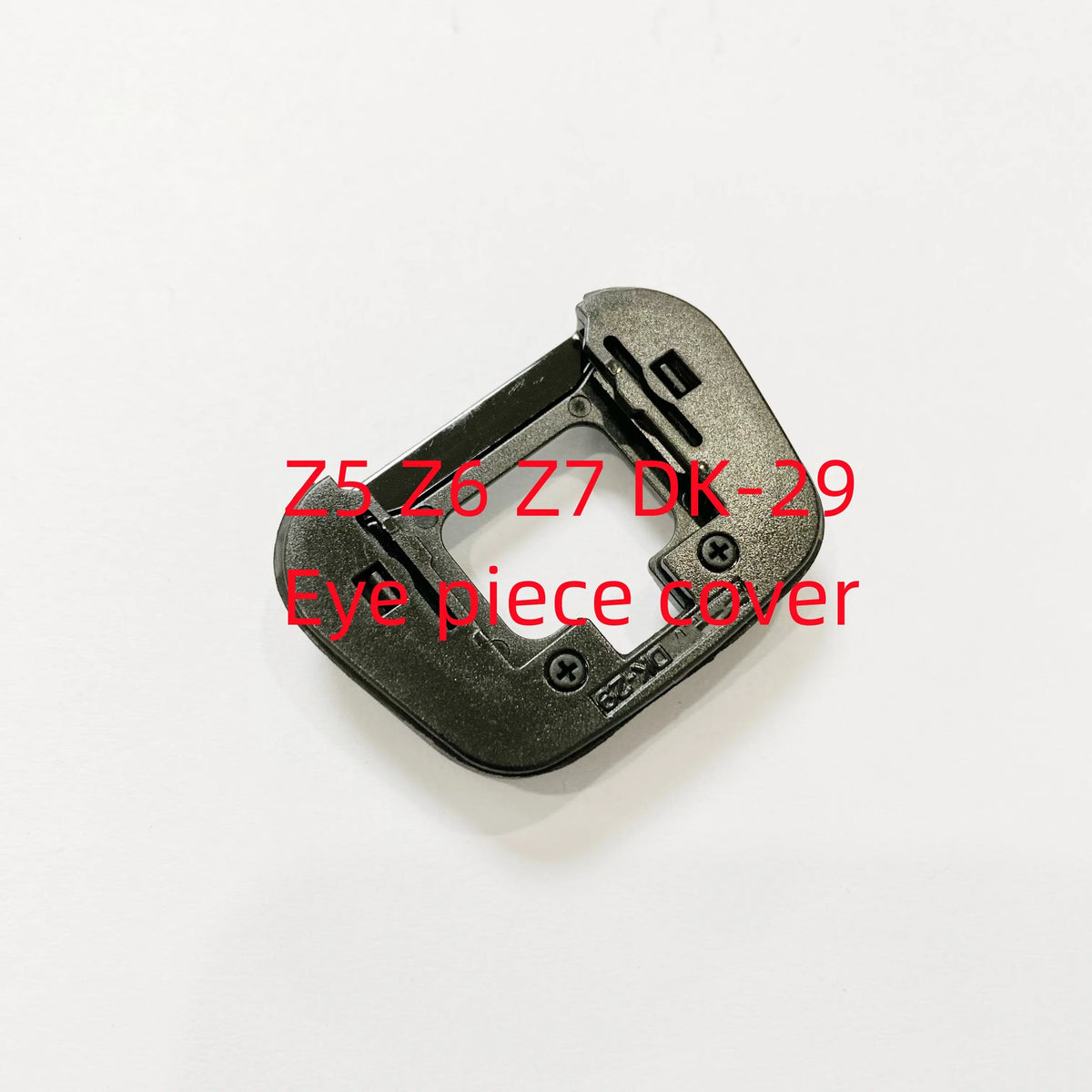 New Z5 Z6 Z7 Eye Piece Cover For Nikon Z5 Z6 Z7 Camera DK-29 Eye Cup Cover Repair Part Digital Camera repair parts