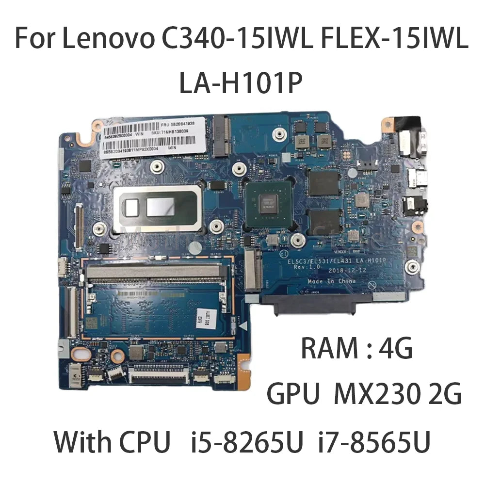 Laptop Motherboard For Lenovo C340-15IWL FLEX-15IWL LA-H101P Motherboard With CPU I5-8265U I7-8565U RAM 4G GPU MX230 2G Lenovo laptop repair parts
