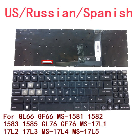 New US Russian Spanish Laptop RGB Keyboard For MSI GL66 GF66 MS-1581 1582 1583 1585 GL76 GF76 MS-17L1 17L2 17L3 MS-17L4 MS-17L5 MSI laptop repair parts