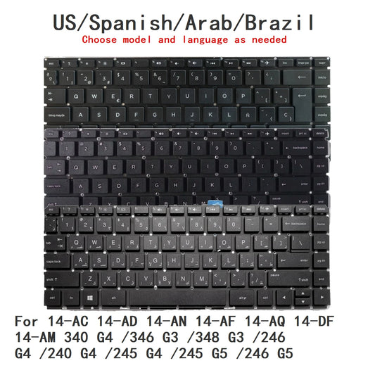 US SP AR BR Keyboard For HP 14-AC 14-AD 14-AN 14-AF 14-AQ 14-DF 14-AM 340 G4 /346 G3 /348 G3 /246 G4 /240 G4 /245 G4 /245 G5 /24 HP laptop repair parts