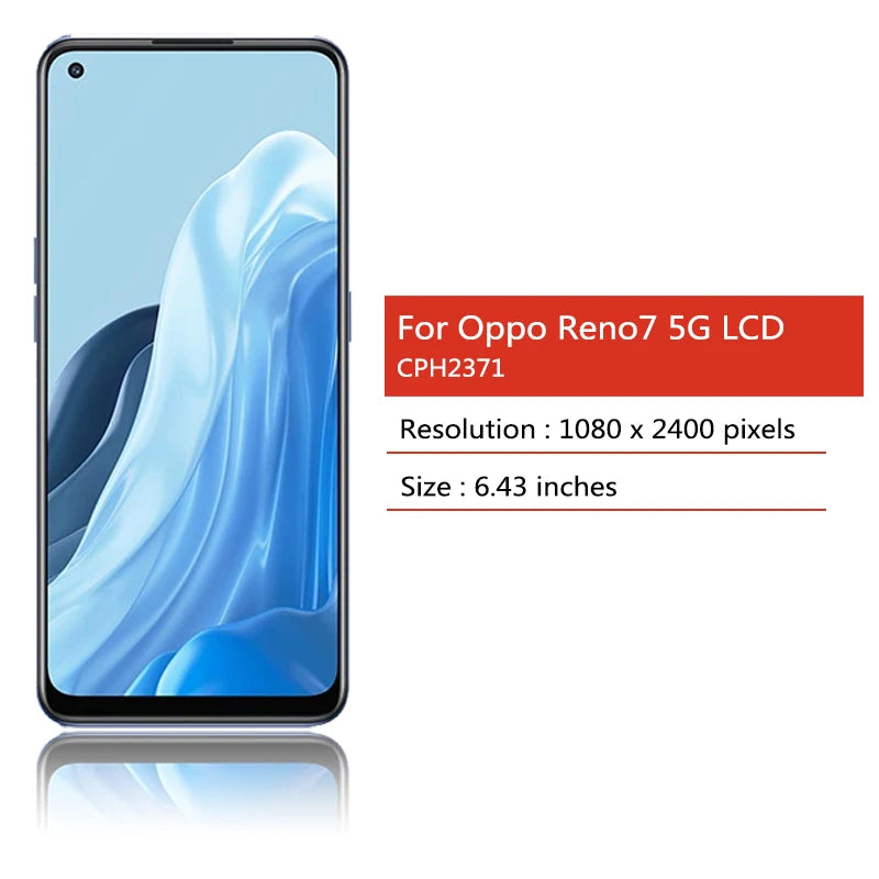 6.43" Tested Reno 7 5G Display Screen For OPPO Reno7 5G LCD CPH2371 Display Touch Screen Digitizer Assembly Oppo phone repair parts Realme phone repair parts