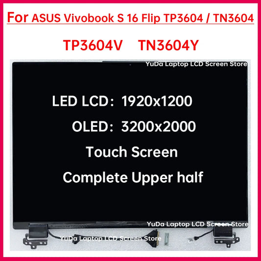 16 Inch Touch Screen For ASUS Vivobook S 16 Flip TP3604 TN3604 TP3604V TN3604Y Laptop LCD Display Full assembly Replacement ASUS laptop repair parts