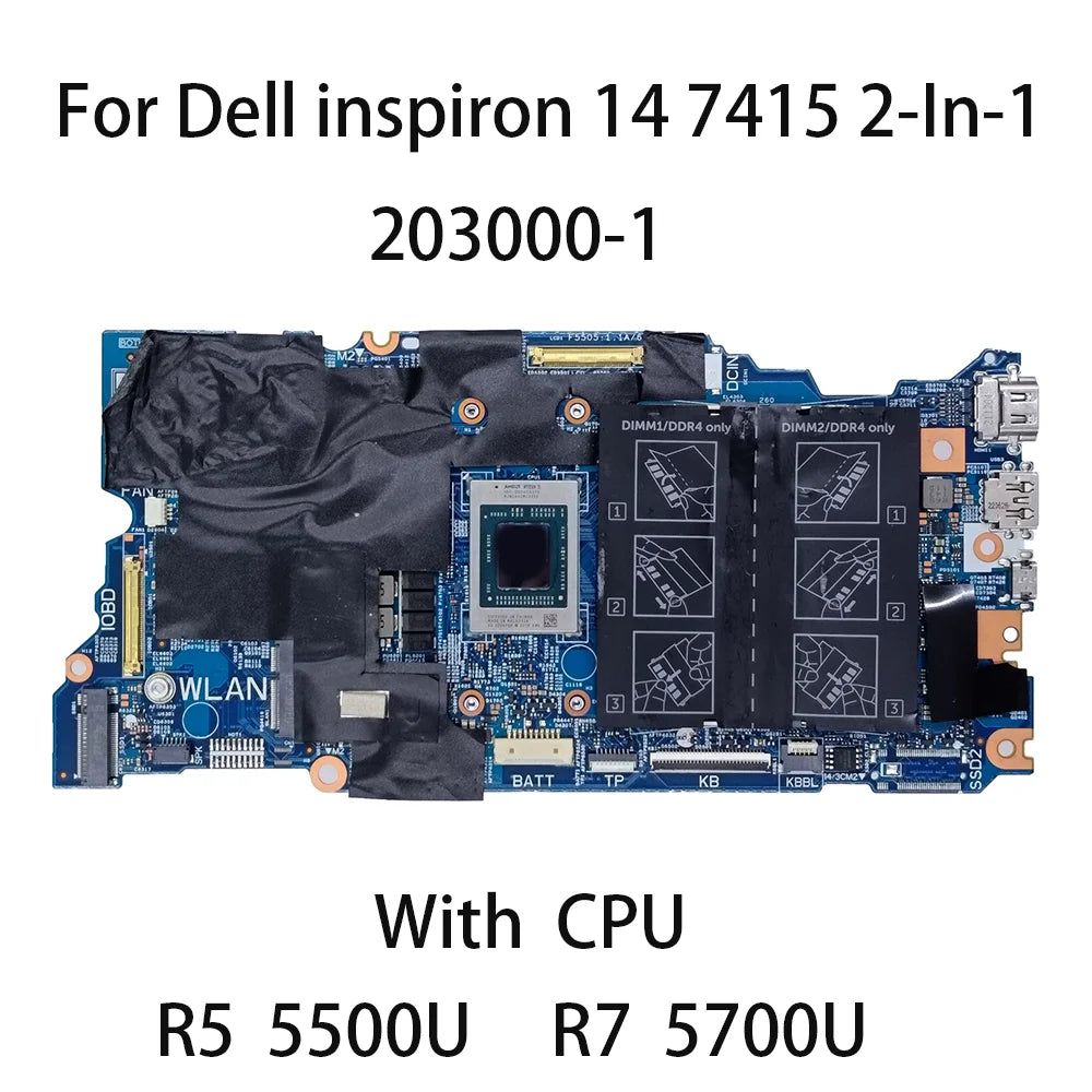 Laptop Motherboard 203000-1 For Dell inspiron 14 7415 2-In-1 With CPU R5-5500 R7-5700 DDR4 CN-09X2G7 0MDMXX Dell laptop repair parts