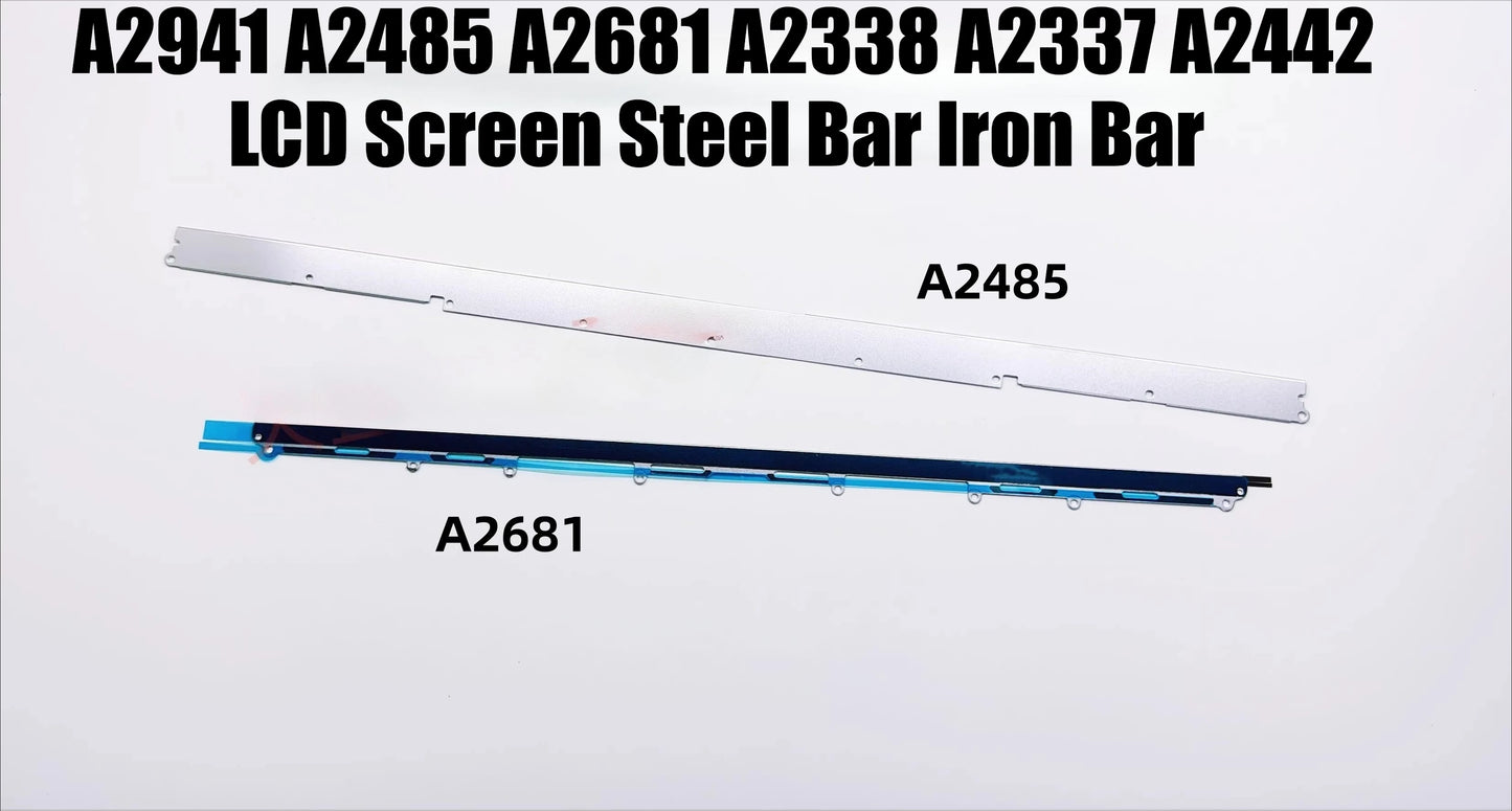 LCD Screen Steel Strip For Mac-Book A2941 A2485 A2681 A2338 A2337 A2442 LCD Screen Steel Bar Iron Bar
