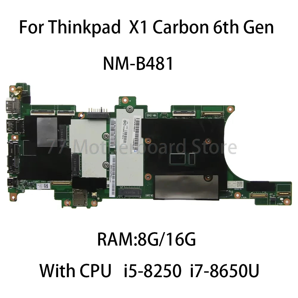 Laptop Motherboard For Lenovo Thinkpad X1 Carbon 6th Gen NM-B481 With CPU i5-8250 i7-8650U RAM 8G/16G FRU 01YR208 01YR214 Lenovo laptop repair parts