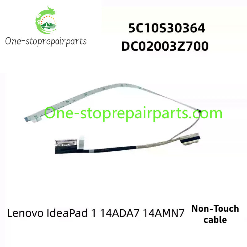 For Lenovo IdeaPad 1 14ADA7 14IJL7 14ALC7 14IAU7 laptop LCD LED Display Ribbon Camera Flex cable 5C10S30364  GLS1A DC02003Z700 DC02C00US00 DC02C00US30 5C10S30336 Lenovo laptop repair parts
