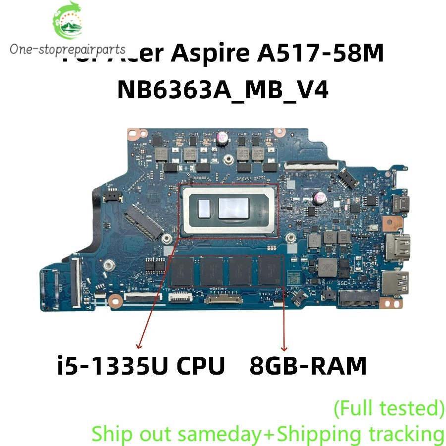 NB6363A_MB_V4 For Acer Aspire A517-58M Laptop Motherboard With Core i5-1335U CPU 8GB-RAM Mainboard NB.KHL11.001 NBKHL11001 Acer laptop repair parts