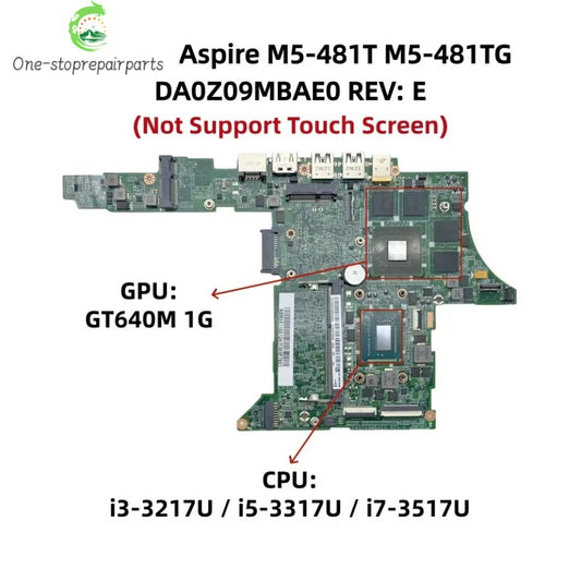 DA0Z09MBAE0 For Acer Aspire M5-481G M5-481TG M5-481PT M5-481PTG Laptop Motherboard With i3 i5 i7 CPU 2GB-RAM GT640M 1GB-GPU Acer laptop repair parts
