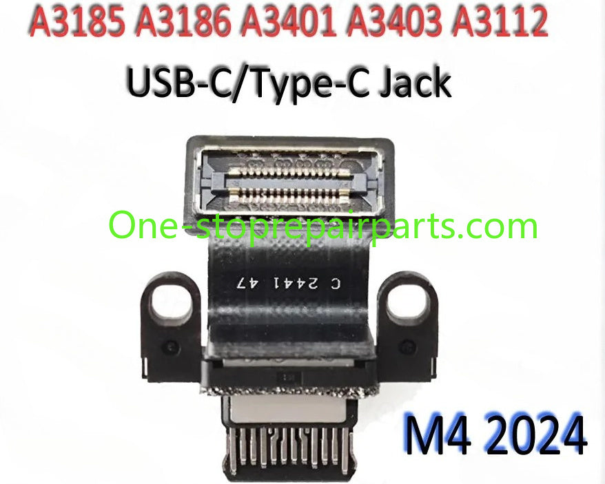 2024 New A3185 A3186 A3401 A3403 A3112 Type-C USB-C Connector for Macbook Pro M4 Pro/Max 14" 16" Power DC Jack Charger Macbook repair parts